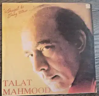 Ghazal ke Saaz Uthao ..... - Record LP Vinyl Vintage -Talat Mahmood