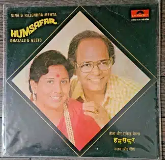Humsafar - Ghazals & Geets - Record LP Vinyl Vintage - Nina & Rajendra Mehta