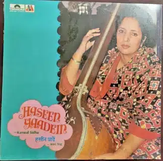 Haseen Yaadein - Kanwal Sidhu - Record LP Vinyl Vintage -Bollywood