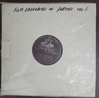 Film Favourites of the Forties – Vol I Record LP Vinyl Vintage – Bollywood