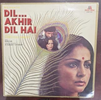 Dil Akhir Dil Hai – Record LP Vinyl Vintage -Bollywood