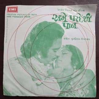 Kanti Ashok - Ame Pardeshi Paan 7EPE 10086 – Record EP Vinyl Vintage -Bollywood