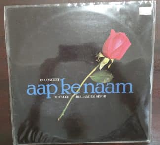 Aap Ke Naam - In Concert - Mitalee Bhupinder Singh - Ghazals – Record LP Vinyl Vintage