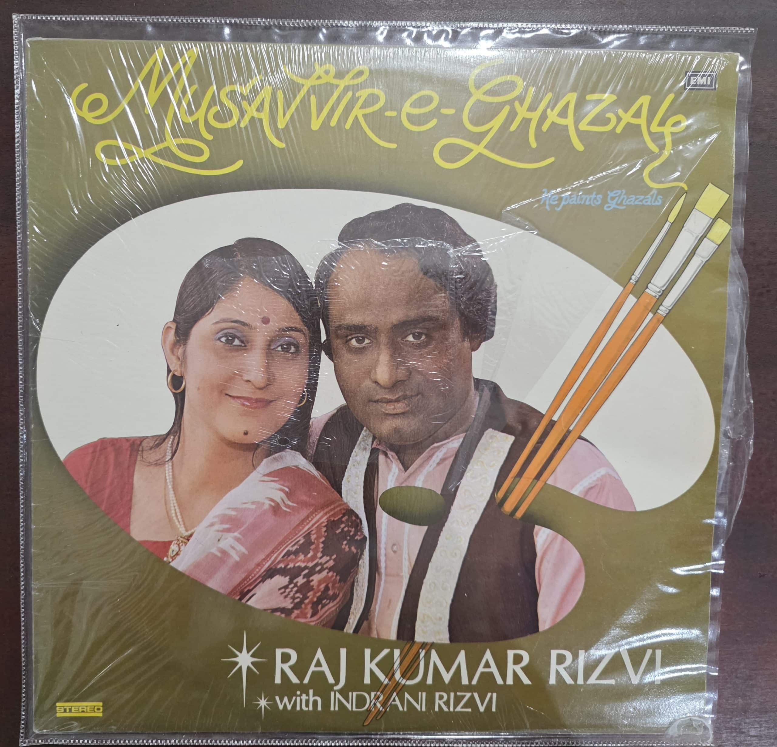 Musavvir-E-Ghazal (He Paints Ghazals) - Raj Kumar Rizvi With Indrani Rizvi - Ghazals - Record LP Vinyl Vintage