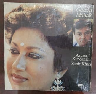 Ghazal Mahak - Aruna Kundanani, Sabir Khan  - Ghazals - Record LP Vinyl Vintage