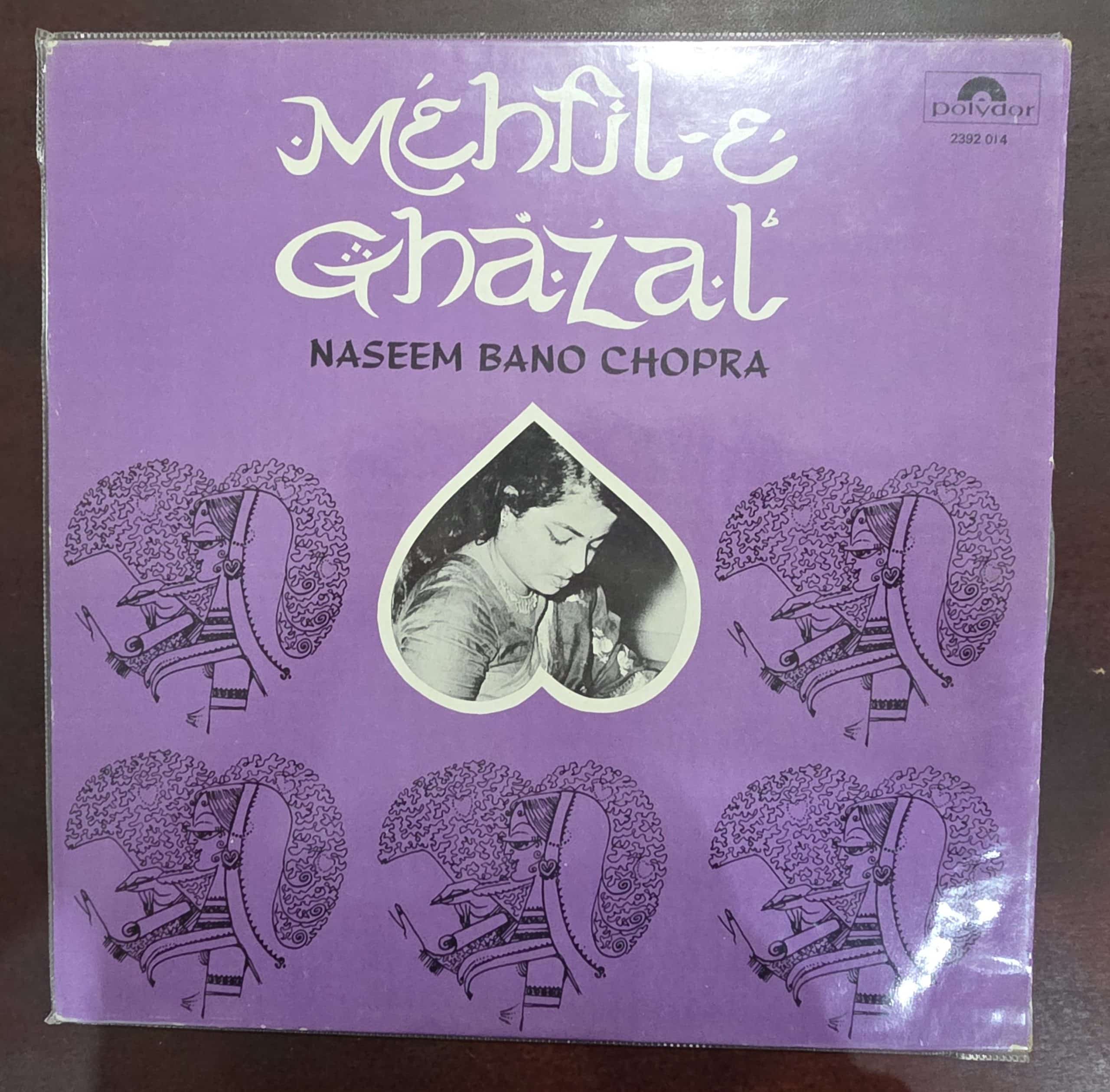 Mehfil-E-Ghazal - Naseem Bano Chopra - Ghazals - Record LP Vinyl Vintage