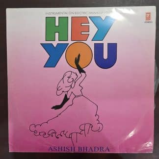 Hey You - Ashish Bhadra – Instrumental - Record LP Vinyl Vintage -Bollywood
