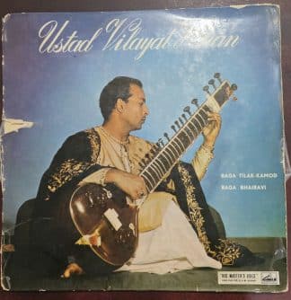 Ustad Vilayat Khan* – Raga Tilak Kamod / Raga Bhairavi – Record LP Vinyl Vintage - Bollywood