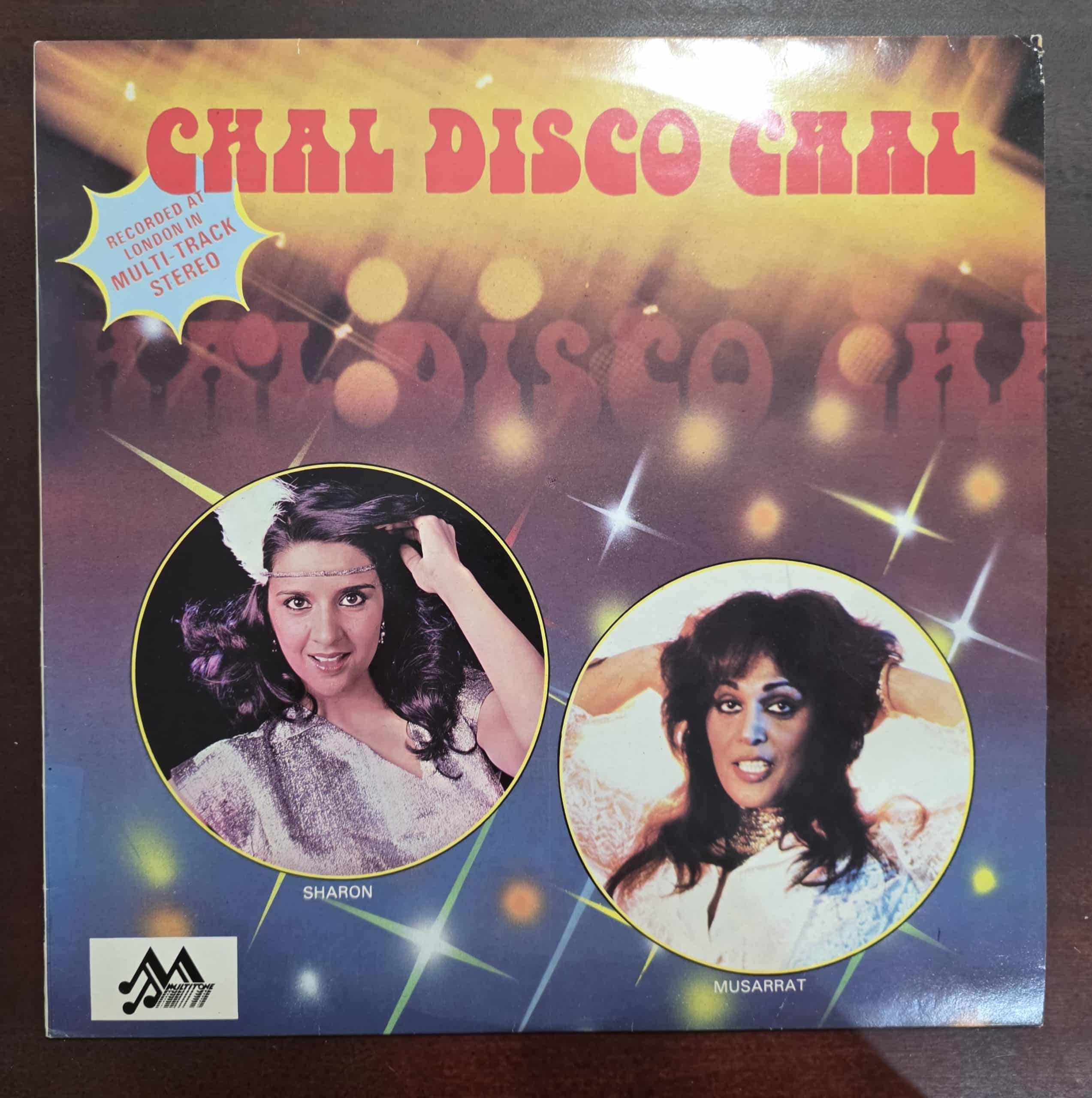 Chal Disco Chal - Sharon* and Musarrat* - Record LP Vinyl Vintage - Bollywood