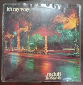 It's My Way – Mehdi Hassan - Record LP Vinyl Vintage Bollywood