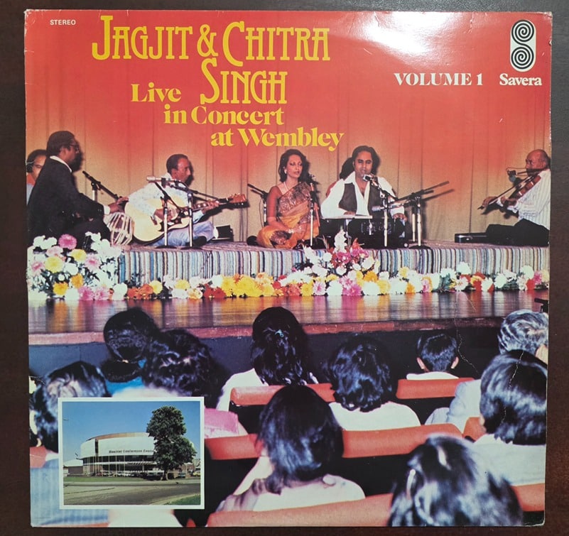 Jagjit & Chitra Singh - Live In Concert At Wembley Vol 1 (Savera) – Record LP Vinyl Vintage -Bollywood