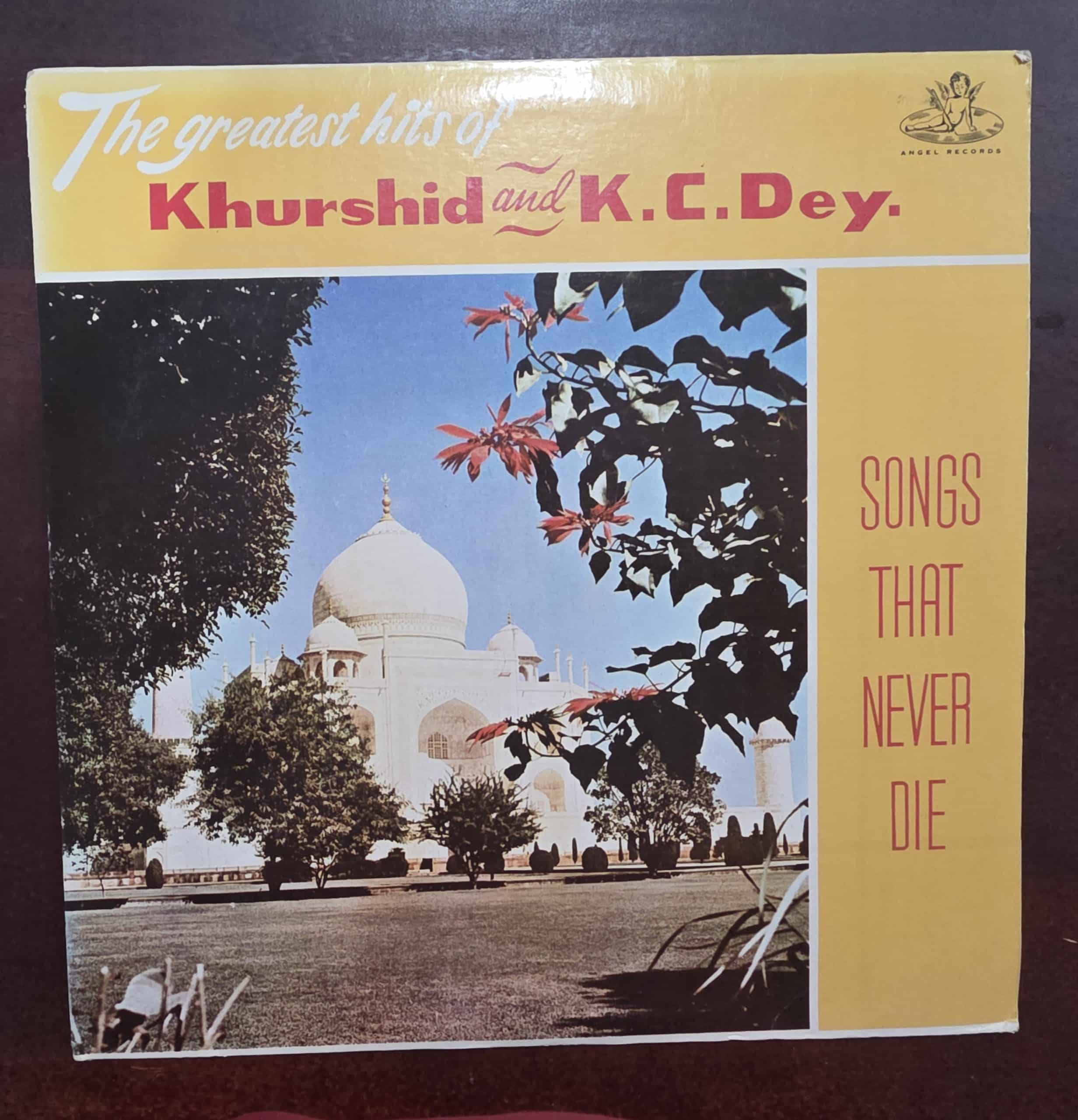 Songs That Never Die - The Greatest Hits Of Khurshid And K.C. Dey. - Record LP Vinyl Vintage - Bollywood